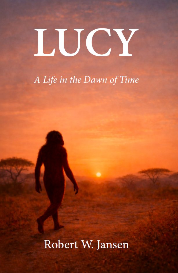Lucy: A Life in the Dawn of Time
